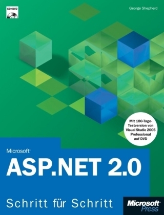 Microsoft ASP.NET 2.0 Programmierung - Schritt für Schritt - George Shepherd