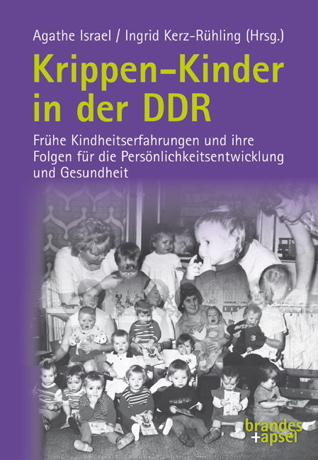 Krippen-Kinder in der DDR - 