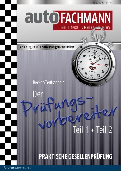 Der Prüfungsvorbereiter Teil 1 + Teil 2 - Oliver Becker, Friedrich Wilhelm Teutschbein