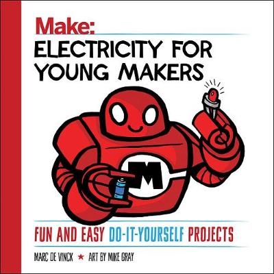 Electricity for Young Makers -  Marc de Vinck