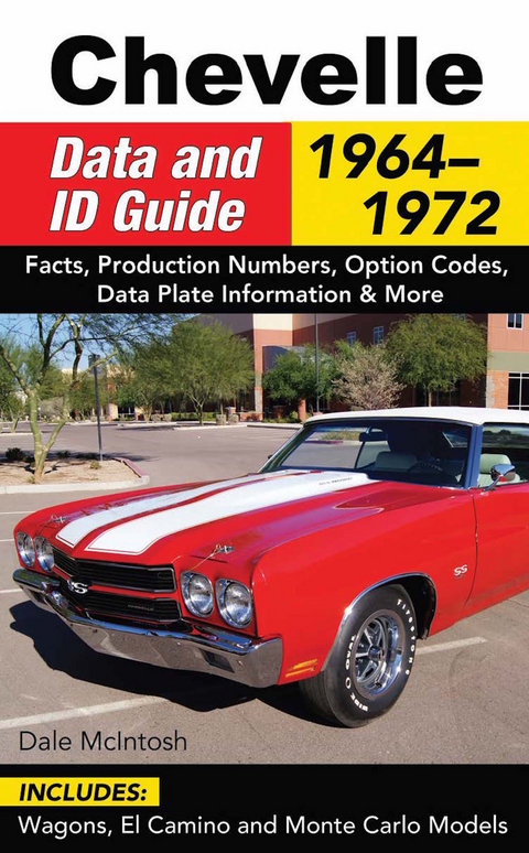 Chevelle Data & ID Guide -  Dale McIntosh