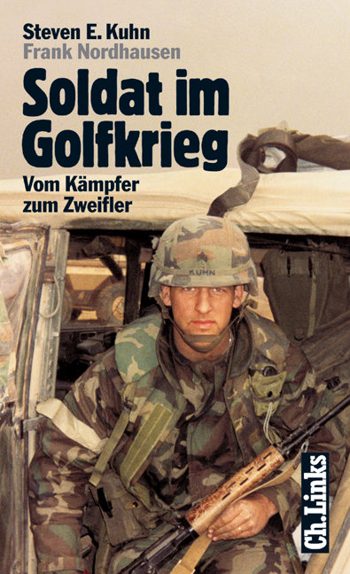 Soldat im Golfkrieg - Steven Kuhn, Frank Nordhausen