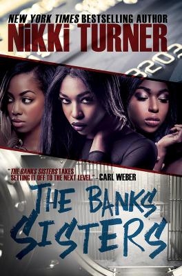 The Banks Sisters - Nikki Turner