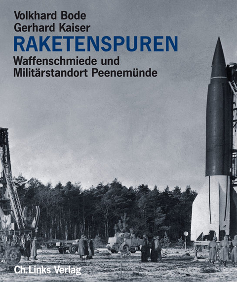 Raketenspuren - Volkhard Bode, Gerhard Kaiser