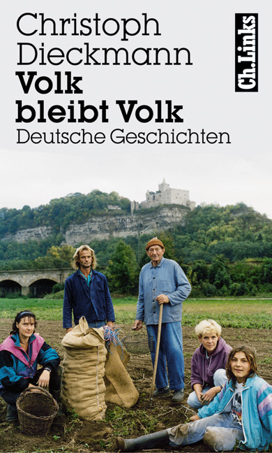 Volk bleibt Volk - Christoph Dieckmann