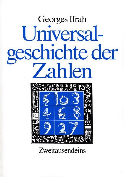 Universalgeschichte der Zahlen - Georges Ifrah