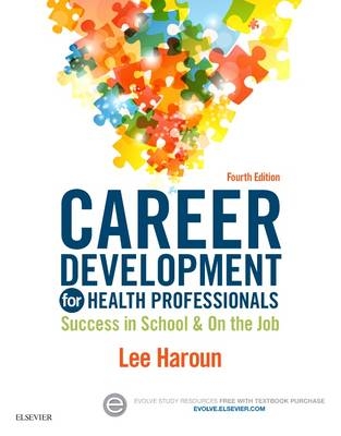 Career Development for Health Professionals - Lee Haroun