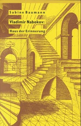 Vladimir Nabokov: Haus der Erinnerung - Sabine Baumann