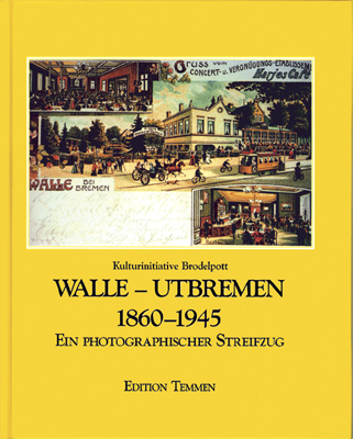 Walle-Utbremen 1860-1945 - Nils Aschenbeck