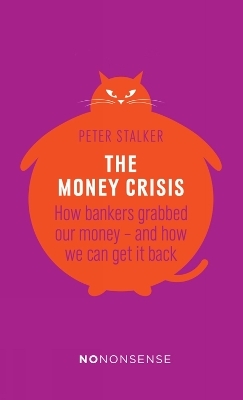 NoNonsense: The Money Crisis - Peter Stalker