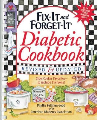 Fix-It and Forget-It Diabetic Cookbook Revised and Updated - Phyllis Good