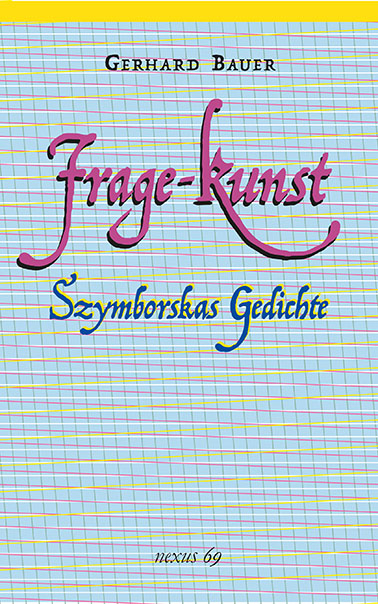 Frage-Kunst - Gerhard Bauer