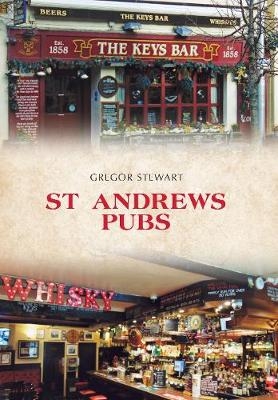 St Andrews Pubs -  Gregor Stewart