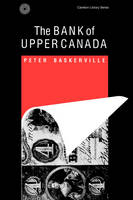 Bank of Upper Canada -  P. Baskerville