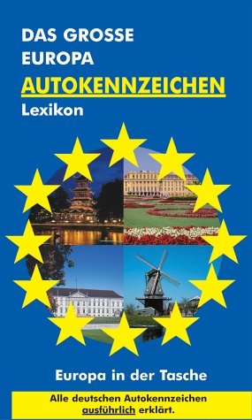 Das große Europa-Autokennzeichen Lexikon - Manfred Klemann