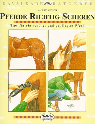 Pferde richtig scheren - Valerie Watson