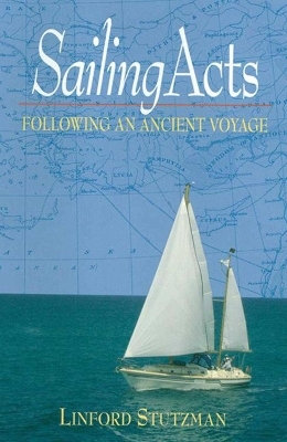 Sailing Acts - Linford Stutzman