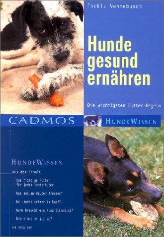 Hunde gesund ernähren - Thekla Vennebusch