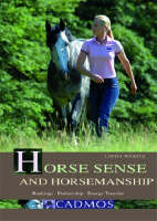 Horse Sense and Horsemanship - Linda Weritz