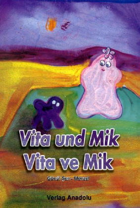 Vita und Mik /Vita ve Mik