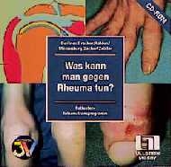 Was kann man gegen Rheuma tun?, 1 CD-ROM - 