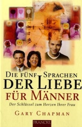 Die fünf Sprachen der Liebe für Männer - Gary Chapman