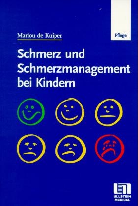 Schmerz und Schmerzmanagement bei Kindern - Marlou de Kuiper