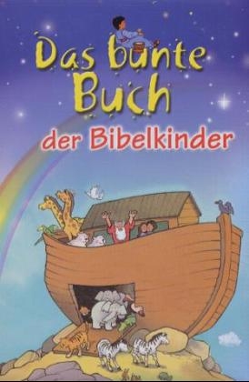 Das bunte Buch der Bibelkinder