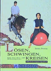 Lösen, Schwingen, Kreisen - Erika Prockl