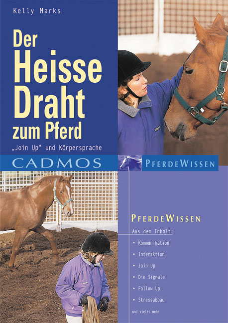 Der heisse Draht zum Pferd - Kelly Marks