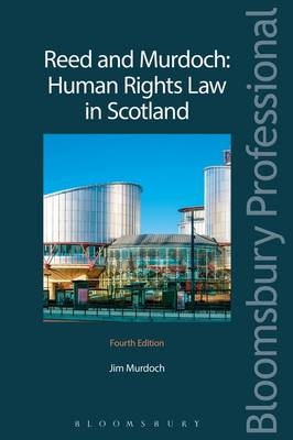 Reed and Murdoch: Human Rights Law in Scotland -  Jim L Murdoch