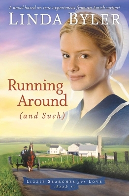 Running Around (and such) - Linda Byler