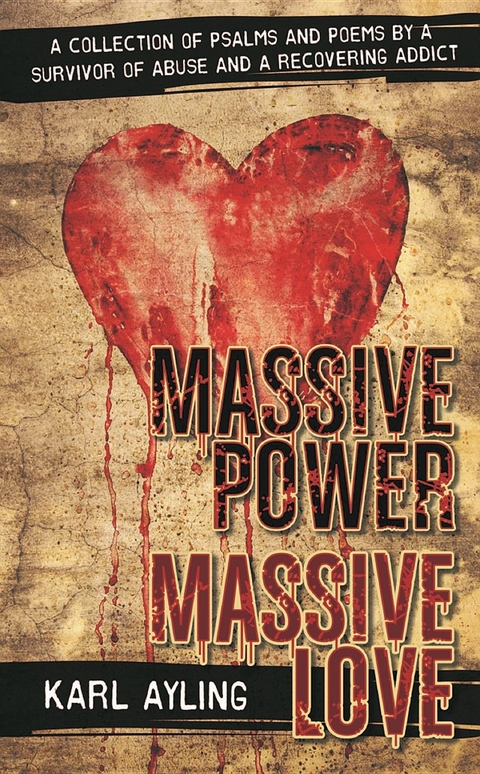 Massive Power Massive Love - Karl Ayling