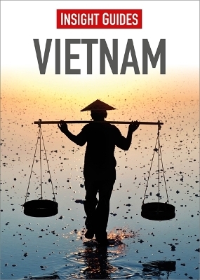 Insight Guides Vietnam -  Insight Guides