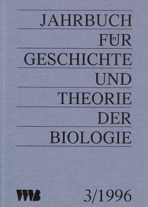 Jahrbuch für Geschichte und Theorie der Biologie / Jahrbuch für Geschichte und Theorie der Biologie - 