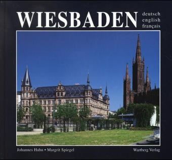 Wiesbaden in Farbe - Johannes Hahn, Margret Spiegel