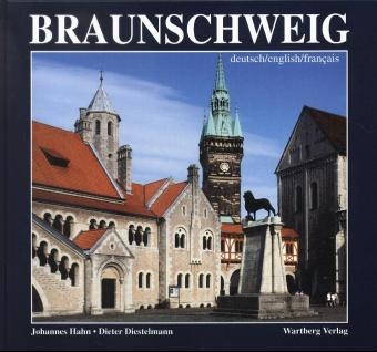 Braunschweig in Farbe - Johannes Hahn, Dieter Diestelmann