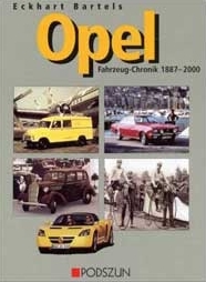 Opel Fahrzeugchronik 1887-2000 - Eckhart Bartels