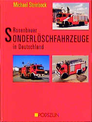 Rosenbauer Sonderlöschfahrzeuge - Michael Steinbock