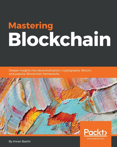 Mastering Blockchain - Imran Bashir