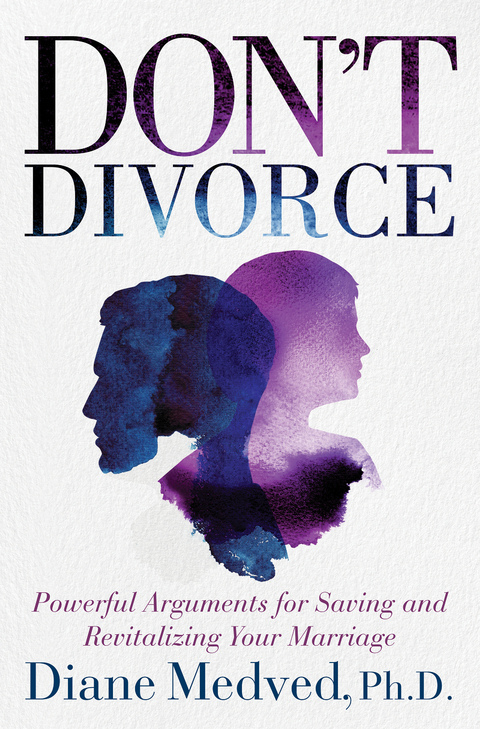 Don't Divorce -  Diane Medved