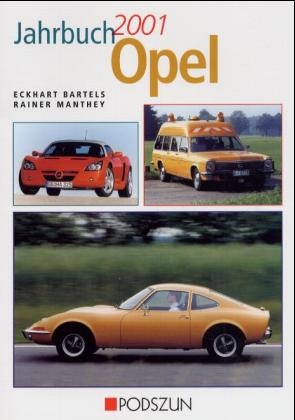 Jahrbuch Opel 2001 - Eckhart Bartels, Rainer Manthey