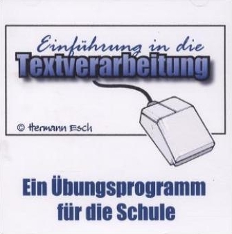 Textverarbeitung: Einführung auf CD-ROM - Hermann Esch