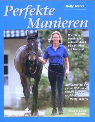 Perfekte Manieren - Kelly Marks