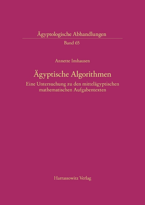 Ägyptische Algorithmen - Annette Imhausen