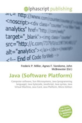 Java (Software Platform) - Frederic P Miller, Agnes F Vandome, John McBrewster