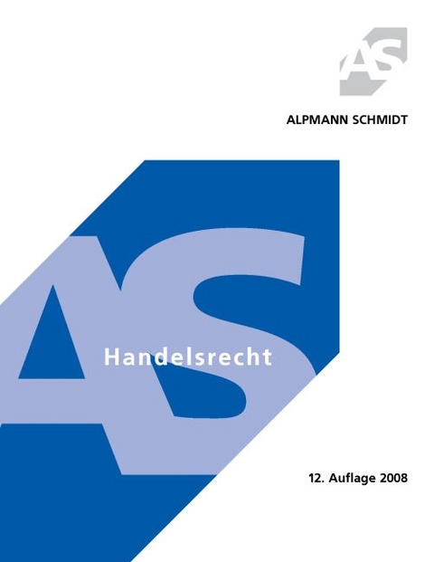 Handelsrecht - Josef A Alpmann