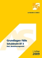 Grundlagen Fälle Schuldrecht BT 3 - Andreas Rudolf