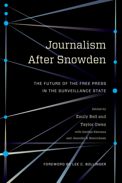 Journalism After Snowden - 