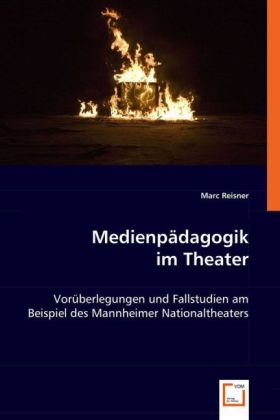 Medienpädagogik im Theater - Marc Reisner